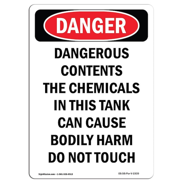 Safety Sign, OSHA Danger, 24" Height, Aluminum, Portrait Dangerous Contents The, Portrait